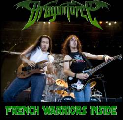 DragonForce : French Warriors Inside